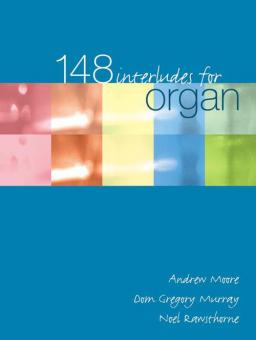 148 Interludes for Organ 