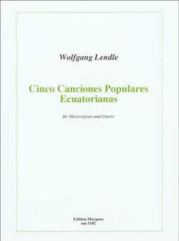 Cinco Canciones Populares Ecuatorianas 