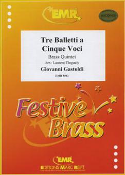 Tre Balletti a Cinque Voci Standard