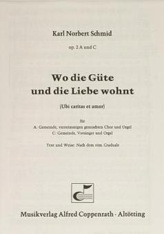 Wo die Güte und die Liebe wohnt 
