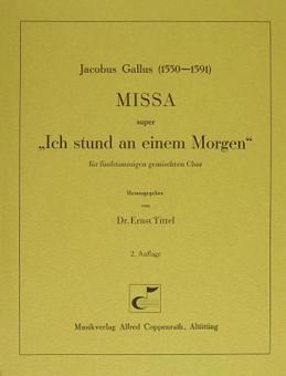 Ich stund an einem Morgen 