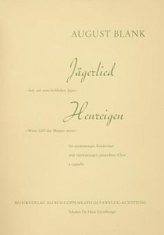 Jägerlied; Heureigen 