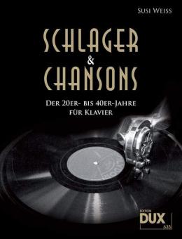 Schlager & Chansons der 20er- bis 40er-Jahre 