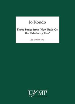 Three Songs (New Buds On The Elderberry Tree) 