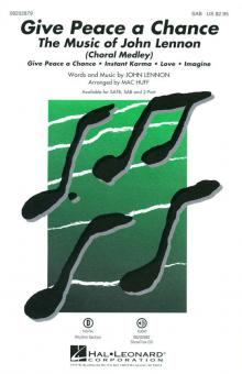 Give Peace A Chance: The Music Of John Lennon 