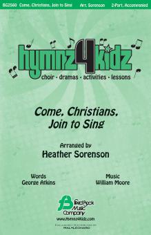 Come, Christians, Join To Sing 