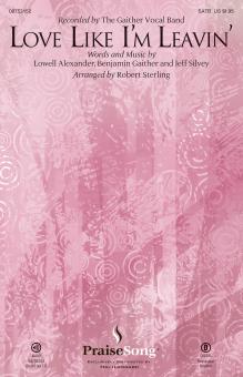 Love Like I'm Leavin' 