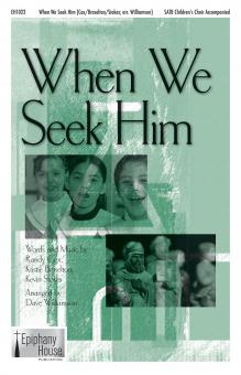 When We Seek Him 