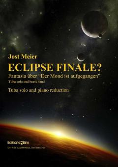 Eclipse finale? Fantasia über 'Der Mond ist aufgegangen' Standard