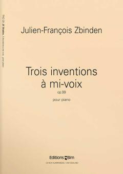 Trois inventions à mi-voix op.99 Standard