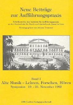 Neue Beiträge zur Aufführungspraxis - Alte Musik 