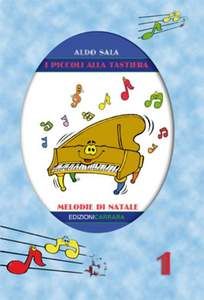 I Piccoli alla Tastiera 1: Melodie di Natale 