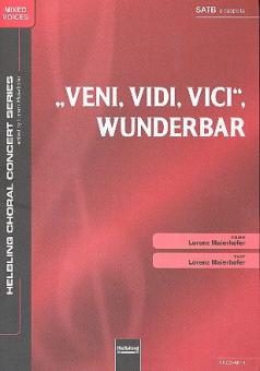 Veni, vidi, vici, wunderbar 