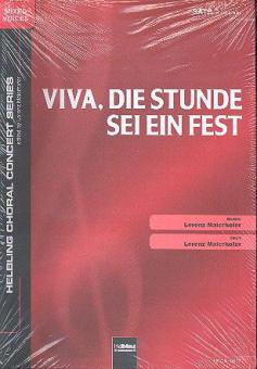 Viva, die Stunde sei ein Fest 