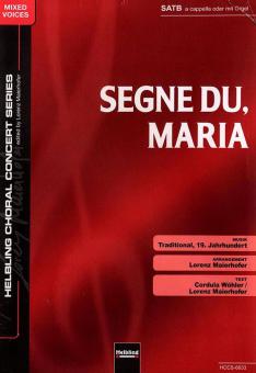 Segne du, Maria 