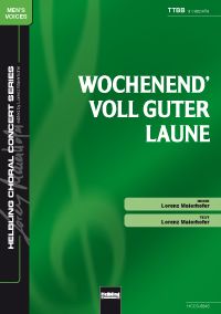 Wochenend' voll guter Laune 