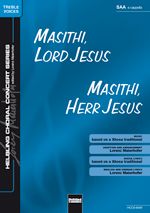 Masithi, Lord Jesus / Masithi, Herr Jesus 