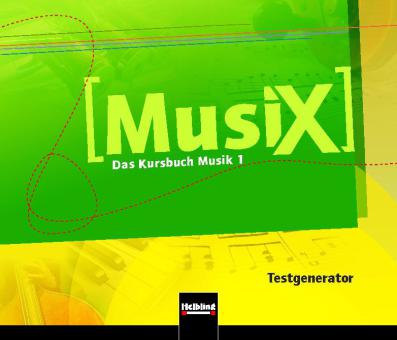 MusiX: Das Kursbuch Musik 1 