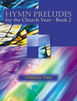 Hymn Preludes for the Church Year Book 2 