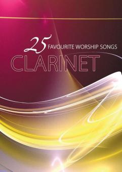 25 Favourite Worship Songs For Clarinet 