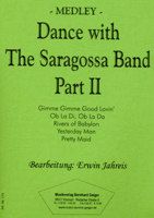 Dance With The Saragossa Band Part 2 