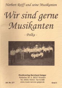 Wir sind gerne Musikanten 