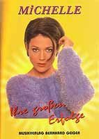 Michelle - Ihre großen Erfolge 