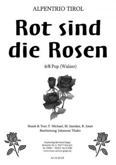 Rot sind die Rosen 