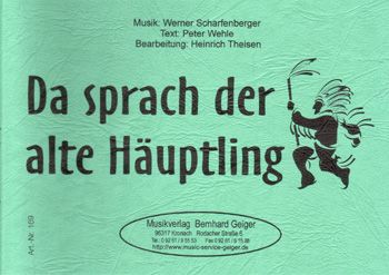 Da sprach der alte Häuptling 