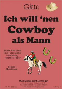 Ich will 'nen Cowboy als Mann 