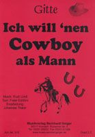 Ich will 'nen Cowboy als Mann 