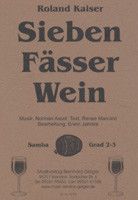 Sieben Fässer Wein 