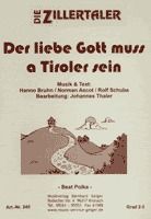 Der liebe Gott muss ein Tiroler sein 