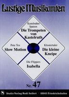 Lustige Musikanten 47 