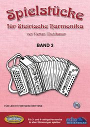 Spielstücke für Steirische Harmonika 3 