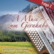 A Musi zum Gernhabn Folge 2 