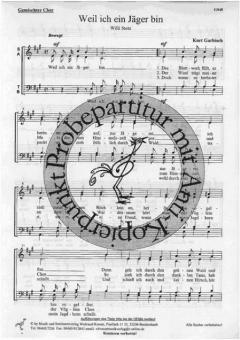 Weil ich ein Jäger bin 