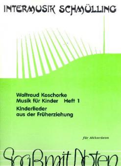 Kinderlieder aus der Früherziehung 1 