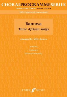 Banuwa - Three African Songs 