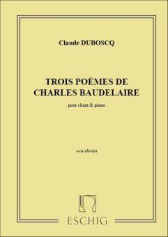 3 Poèmes de Charles Baudelaire 