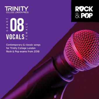 Trinity Rock & Pop 2018 Vocals Grade 8 (female voice) CD 