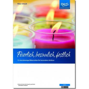 Feierlich, besinnlich, festlich 