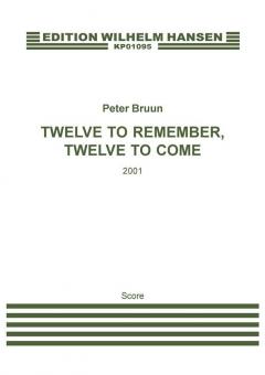 Twelve To Remember, Twelve To Come 