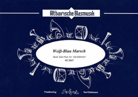Weiß Blau - Marsch 