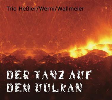 Der Tanz auf dem Vulkan 