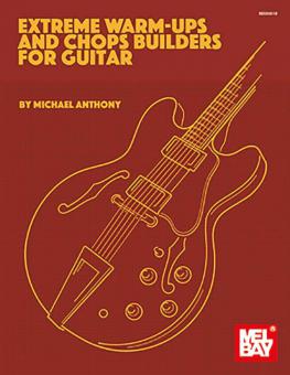Extreme Warm-Ups and Chops Builders for Guitar 