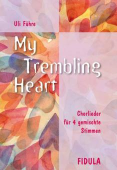 My Trembling Heart 
