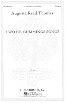 Two E.E. Cummings Songs 