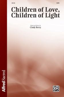 Children Of Love, Children Of Light 