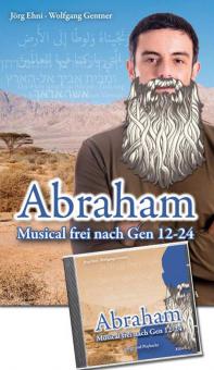 Abraham - Musical frei nach Gen 12-24 